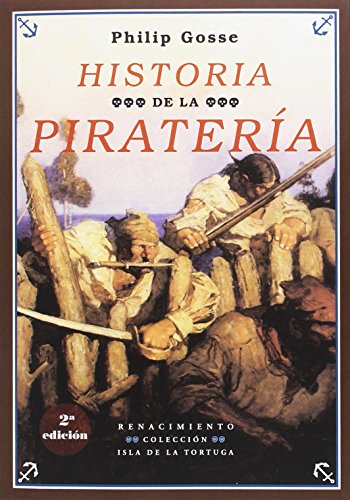 Historia de la piratería (Isla de la Tortuga, Serie Mayor, Band 2)