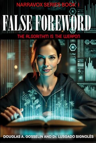False Foreword: The Algorithm is the Weapon (NARRAVOX, Band 1) von Book Publishers USA