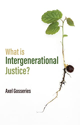 What is Intergenerational Justice? von Polity
