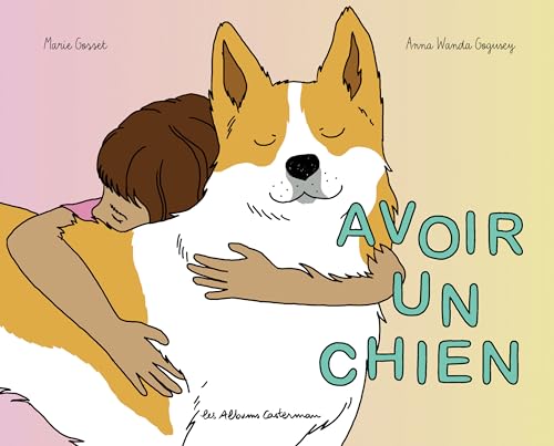 Avoir un chien von CASTERMAN