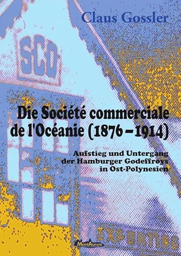 Die Société commerciale de l'Océanie Die Société commerciale de l'Océanie von epubli