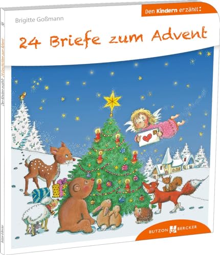 24 Briefe zum Advent: Den Kindern erklärt/erzählt 56 (Den Kindern erzählt/erklärt)