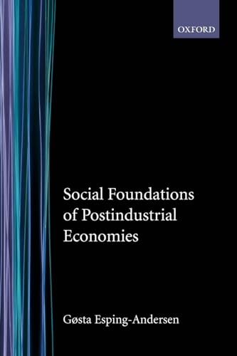 Social Foundations Of Postindustrial Economies