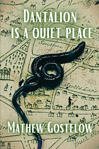 Dantalion Is A Quiet Place von DarkWinter Press