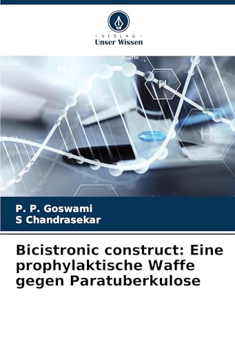 Bicistronic construct: Eine prophylaktische Waffe gegen Paratuberkulose: DE von Fromm Verlag