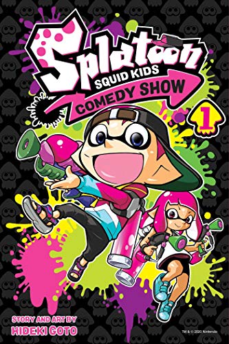 Splatoon: Squid Kids Comedy Show, Vol. 1: Volume 1 (SPLATOON SQUID KIDS COMEDY SHOW GN, Band 1) von Viz Media