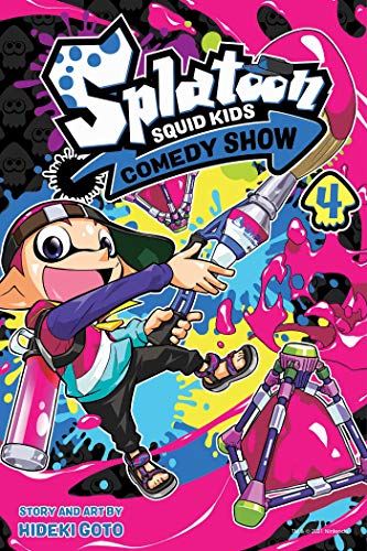 Splatoon: Squid Kids Comedy Show, Vol. 4: Volume 4 (SPLATOON SQUID KIDS COMEDY SHOW GN, Band 4) von Viz Media