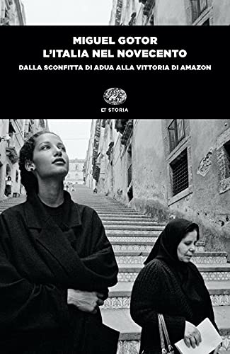 L'italia Nel Novecento. Dalla Sconfitta Di Adua Alla Vittoria Di Amazon von Einaudi