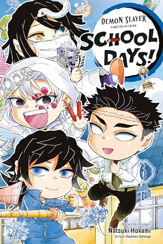 Demon Slayer - Kimetsu no Yaiba: School Days 6 Demon Slayer - Kimetsu no Yaiba: School Days 6 von Manga Cult