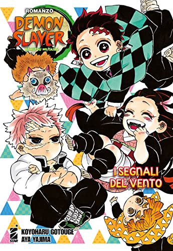 I segnali del vento. Demon slayer. Kimetsu no yaiba von Star Comics