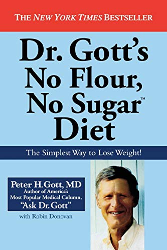 Dr. Gott's No Flour, No Sugar Diet von Grand Central Publishing