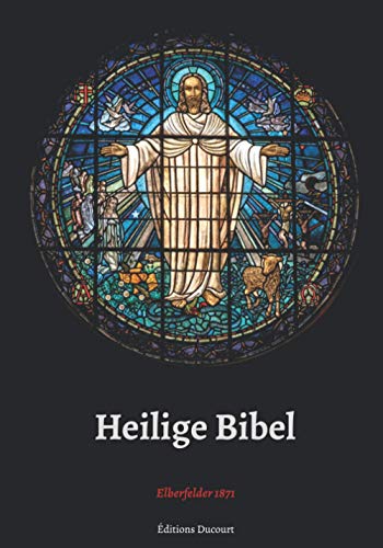 Heilige Bibel Elberfelder 1871 von Independently published