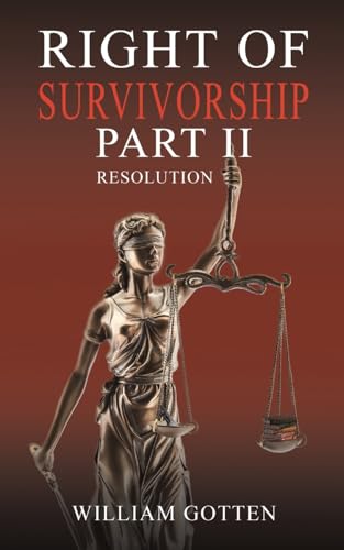 Right of Survivorship – Part II: Resolution Right of Survivorship – Part II: Resolution von Austin Macauley Publishers