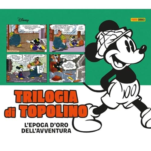 Trilogia di Topolino. L'epoca d'oro dell'avventura (Disney special books) von Panini Comics