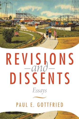 Revisions and Dissents: Essays
