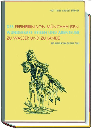 Des Freiherrn von Münchhausen wunderbare Reisen und Abenteuer zu Wasser und zu Lande von Akzente Versandbuchhandlung GmbH