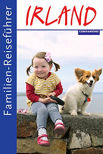 Familienreiseführer Irland von Companions Verlag GmbH