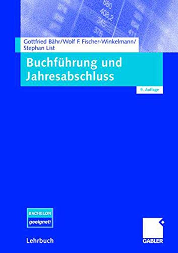Buchführung und Jahresabschluss (German Edition): Bachelor geeignet! von Gabler Verlag