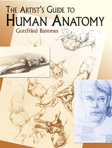 The Artist's Guide To Human Anatomy (Dover Anatomy for Artists)