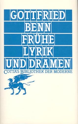 Frühe Lyrik und Dramen (Cotta's Bibliothek der Moderne, Bd. 8) von Klett-Cotta