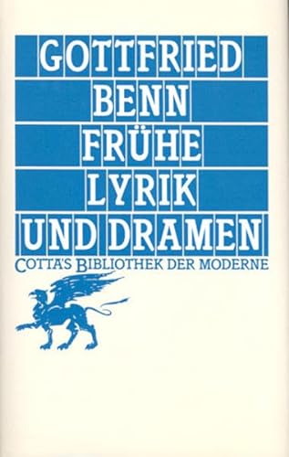 Frühe Lyrik und Dramen (Cotta's Bibliothek der Moderne, Bd. 8)