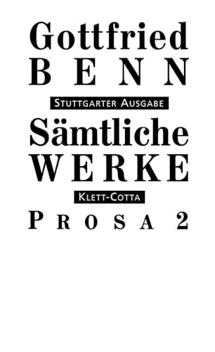 Sämtliche Werke Bd. 4: Prosa 2 von Klett-Cotta