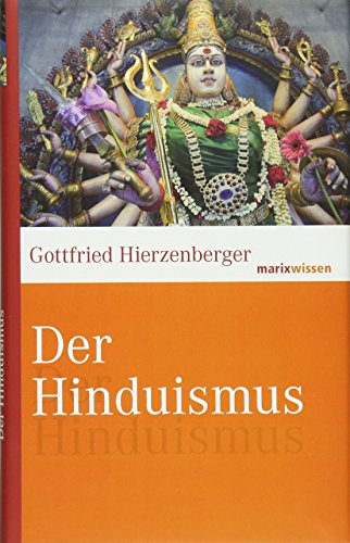 Der Hinduismus (marixwissen) von Marix Verlag