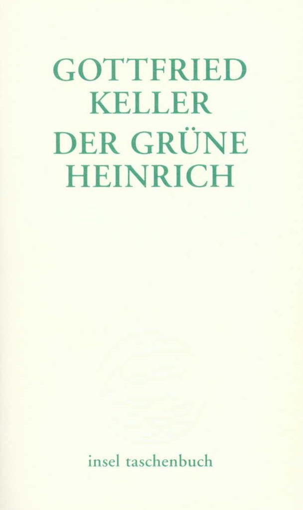 Der grüne Heinrich von Insel Verlag GmbH