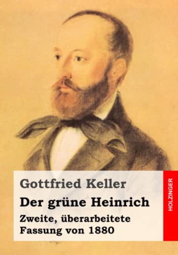 Der grüne Heinrich: Zweite, überarbeitete Fassung von 1880