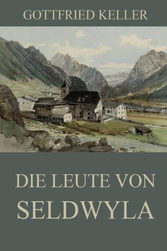 Die Leute von Seldwyla: Ausgabe mit beiden Bänden