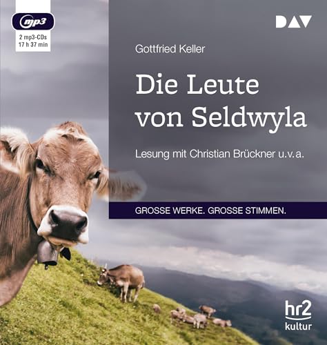 Die Leute von Seldwyla: Lesung mit Christian Brückner u. v. a. (2 mp3-CDs) von Audio Verlag Der GmbH