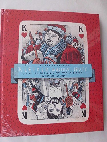 Gottfried Keller : Kleider machen Leute / Eine Graphic Novel von Martin Krusche / Mit vollständigem Originaltext und einer Nachbemerkung des Illustrators