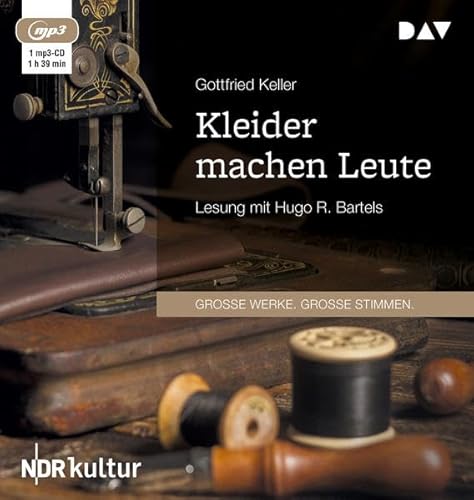 Kleider machen Leute: Lesung mit Hugo R. Bartels (1 mp3-CD) von Der Audio Verlag, Dav