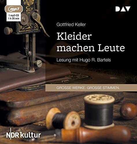 Kleider machen Leute: Lesung mit Hugo R. Bartels (1 mp3-CD) von Der Audio Verlag, Dav