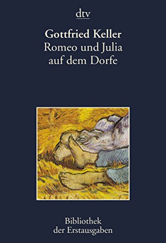 Romeo und Julia auf dem Dorfe: Braunschweig 1856 von dtv Verlagsgesellschaft