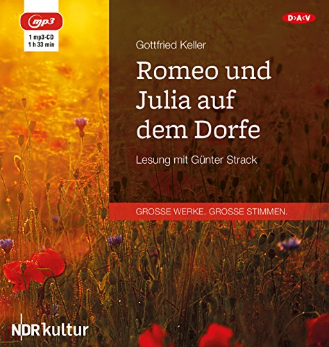 Romeo und Julia auf dem Dorfe: Lesung mit Günter Strack (1 mp3-CD)