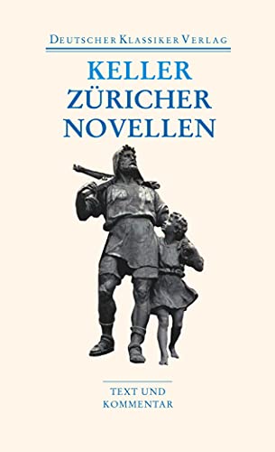 Züricher Novellen: Text und Kommentar (DKV Taschenbuch)