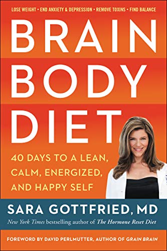 Brain Body Diet: 40 Days to a Lean, Calm, Energized, and Happy Self von HarperOne