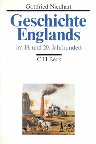 Geschichte Englands, 3 Bde., Bd.3, Im 19. und 20. Jahrhundert