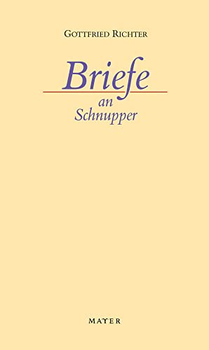 Briefe an Schnupper: Mit einem Geleitwort von Martin Merckens von Mayer, Johannes Verlag