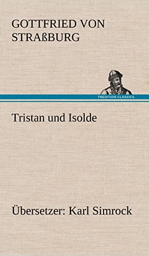 Tristan und Isolde (Übersetzer: Karl Simrock)