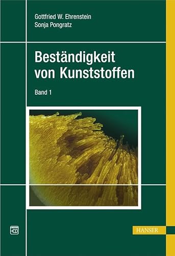 Beständigkeit von Kunststoffen: Extra: E-Book inside