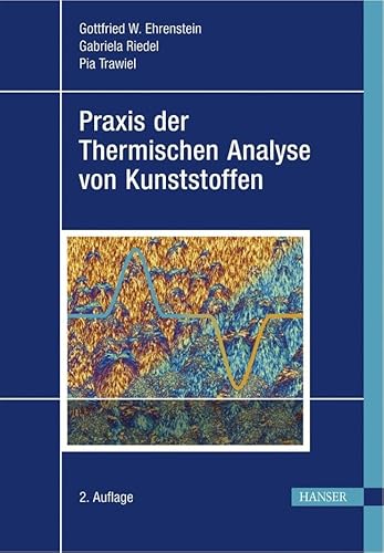 Praxis der Thermischen Analyse von Kunststoffen