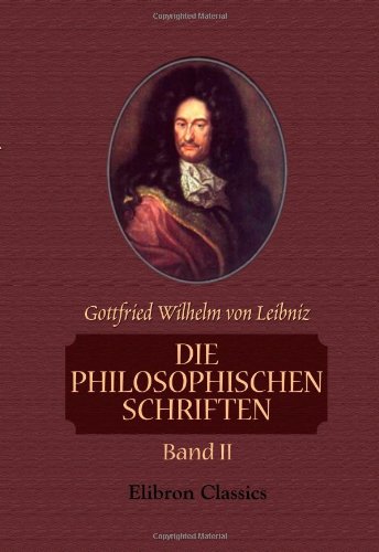 Die philosophischen Schriften: Band II