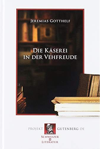 Die Käserei in der Vehfreude von Projekt Gutenberg