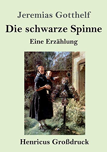 Die schwarze Spinne (Großdruck): Eine Erzählung