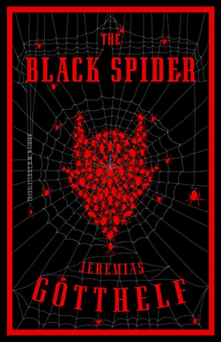 The Black Spider: Jeremias Gotthelf. The Black Spider: Jeremias Gotthelf. von Bloomsbury