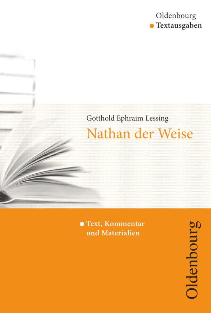 Nathan der Weise. Textausgabe von Oldenbourg Schulbuchverl.
