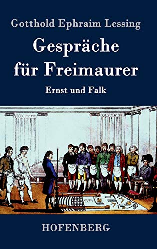 Gespräche für Freimaurer: Ernst und Falk