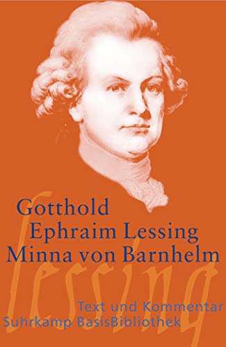 Minna von Barnhelm, oder Das Soldatenglück: Ein Lustspiel in fünf Aufzügen (Suhrkamp BasisBibliothek)